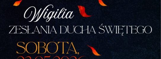WIGILIA ZESŁANIA DUCHA ŚWIĘTEGO