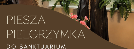 Piesza Pielgrzymka do Miejskiej Górki